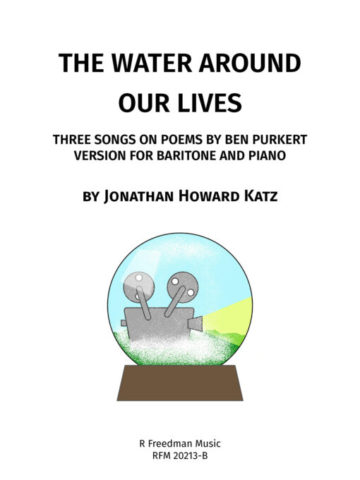 The Water Around Our Lives (baritone version)